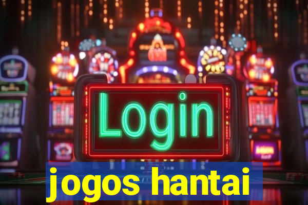 jogos hantai